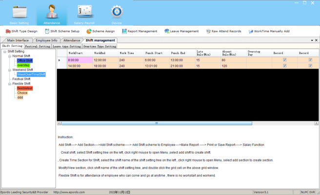 Time attendance software work shift desgin